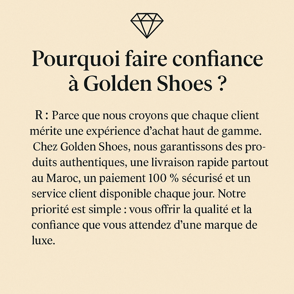 Pourquoi faire confiance à Golden Shoes ?